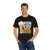 Wish You Were Beer - T-shirts unisexes